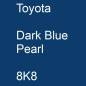 Preview: Toyota, Dark Blue Pearl, 8K8.